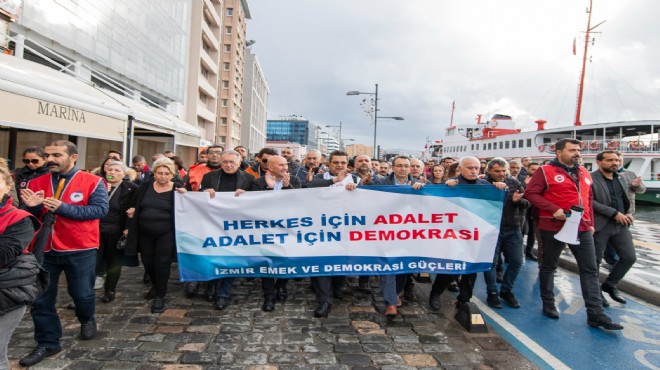 İzmir de Demokrasi Yürüyüşü’nde Hak, hukuk, adalet çağrısı