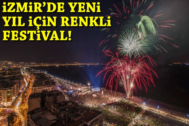 İzmir'de yeni yıl için renkli festival!