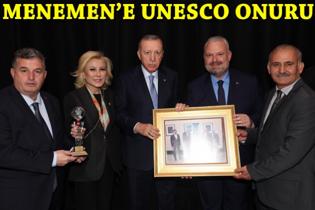 Menemen'e UNESCO'dan büyük onur