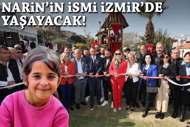 Narin'in ismi İzmir'de ölümsüzleşti!