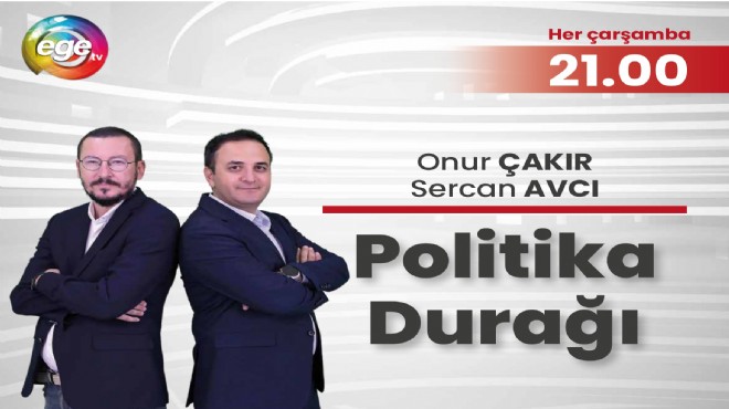 Politika Durağı EGE TV'de ekranlara geri dönüyor