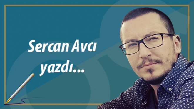 Sercan Avcı yazdı: Merak edenler varsa anlatayım...