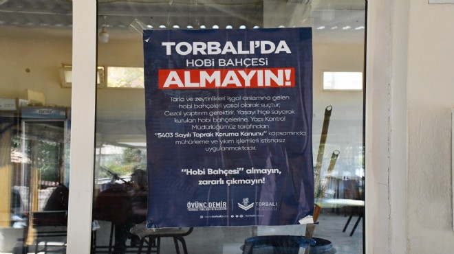 Torbalı’da ‘Hobi bahçeleri’ne karşı kararlı adımlar