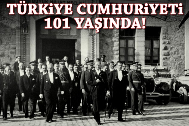 Türkiye Cumhuriyeti 101 yaşında!