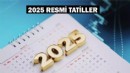 İşte 2025'in resmi tatilleri... Çoğu hafta içinde!